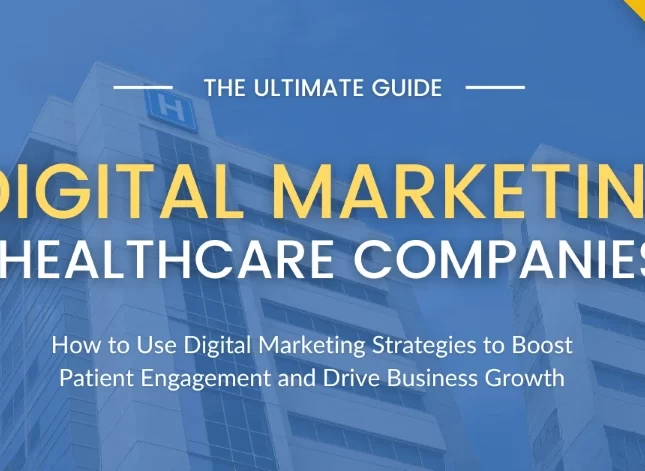The-Ultimate-Guide-to-Digital-Marketing-for-Healthcare-Companies