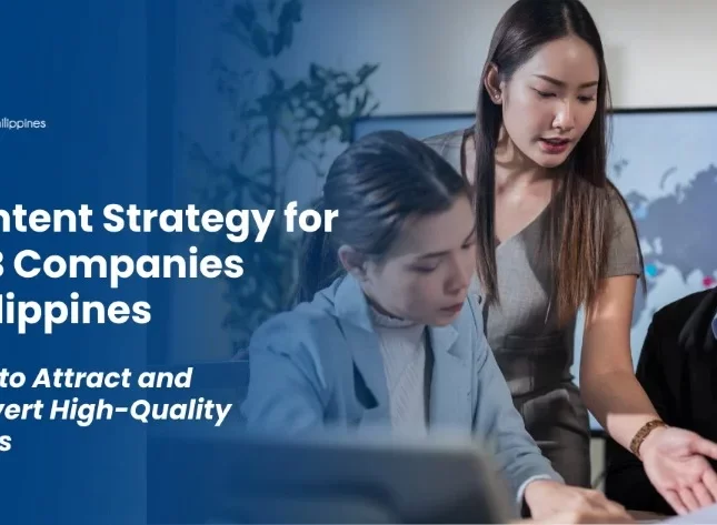 Content Strategy for B2B Companies Philippines