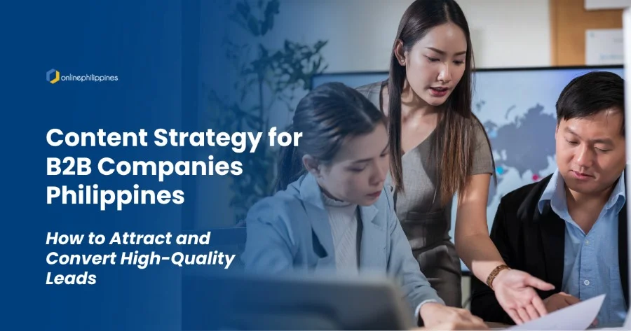 Content Strategy for B2B Companies Philippines